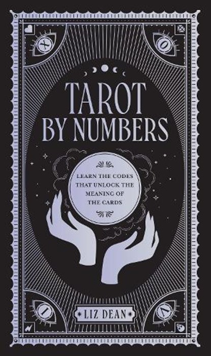 Tarot by Numbers, Liz Dean - Gebonden - 9780760375266