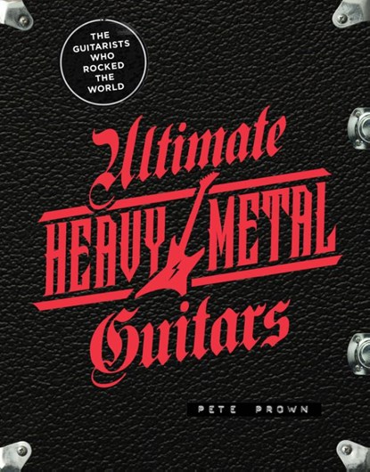 Ultimate Heavy Metal Guitars, Pete Prown - Gebonden - 9780760377758