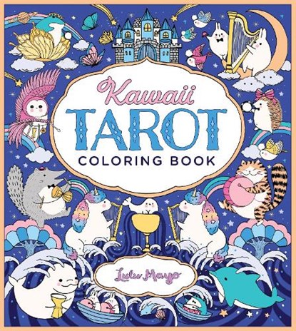Kawaii Tarot Coloring Book, Lulu Mayo - Paperback - 9780760378342