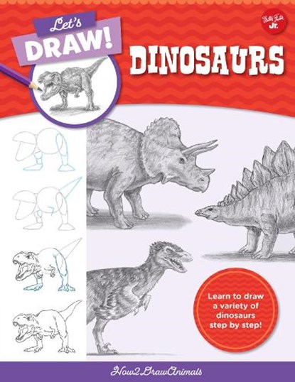 Let's Draw Dinosaurs, How2DrawAnimals - Paperback - 9780760380826