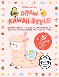 Draw Kawaii Style | Ilaria Ranauro | 