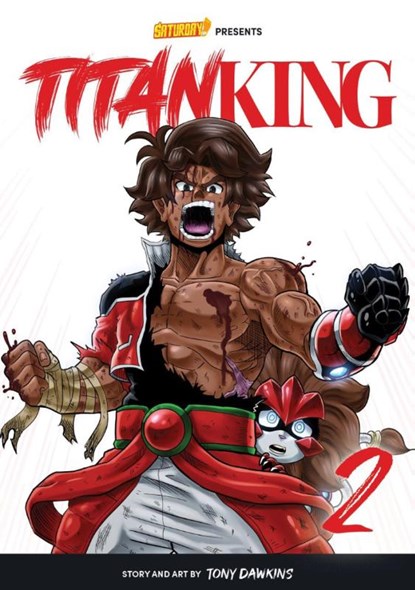 Titan King, Volume 2, Tony Dawkins ; Saturday AM - Paperback - 9780760382462