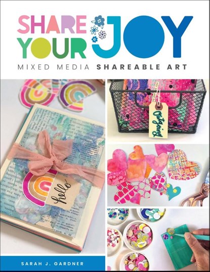 Share Your Joy, Sarah J. Gardner - Paperback - 9780760383094