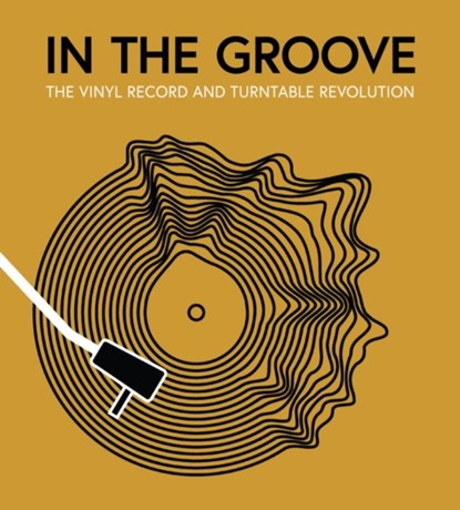 In the Groove, Gillian G. Gaar ; Martin Popoff ; Richie Unterberger ; Matt Anniss - Gebonden Gebonden - 9780760383315