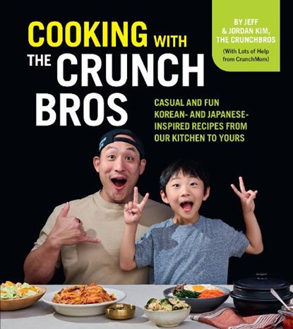 Cooking with the CrunchBros, Jeff Kim ; Jordan Kim - Gebonden - 9780760385234