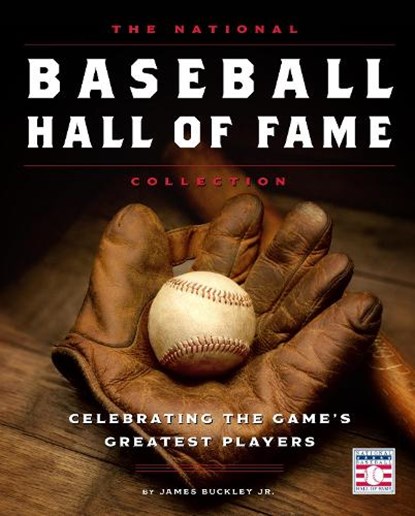 The National Baseball Hall of Fame Collection, James Buckley Jr. - Gebonden - 9780760385517