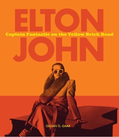 Elton John, Gillian G. Gaar - Gebonden - 9780760387603