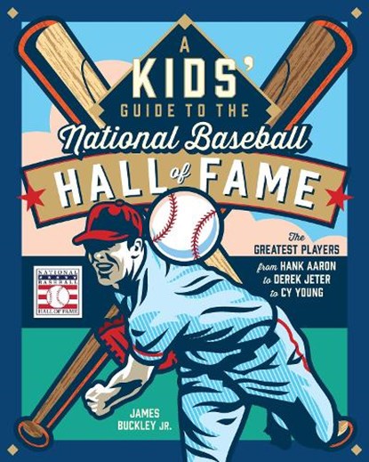 A Kids' Guide to the National Baseball Hall of Fame, James Buckley Jr. - Gebonden - 9780760388365