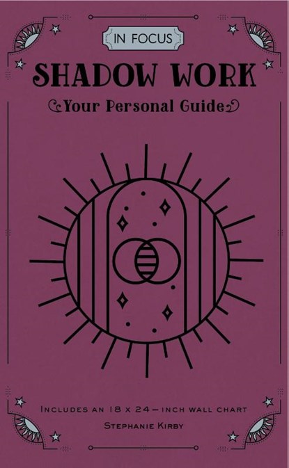 In Focus Shadow Work, Stephanie Kirby - Gebonden - 9780760388808
