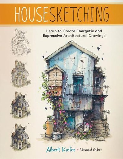 Housesketching, Albert Kiefer - Paperback - 9780760389102