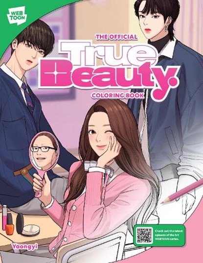 The Official True Beauty Coloring Book, Yaongyi ; WEBTOON Entertainment ; Walter Foster Creative Team - Paperback - 9780760389713