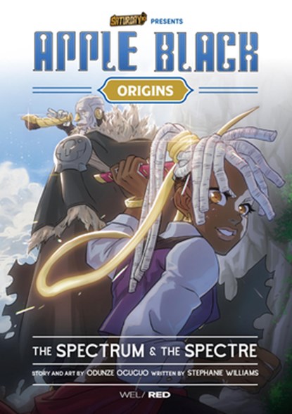 Apple Black Origins, Odunze Oguguo ; Whyt Manga ; Stephanie Williams ; Saturday AM - Paperback - 9780760390023