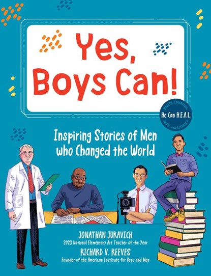Yes, Boys Can!, Richard V. Reeves ; Jonathan Juravich - Gebonden - 9780760391952