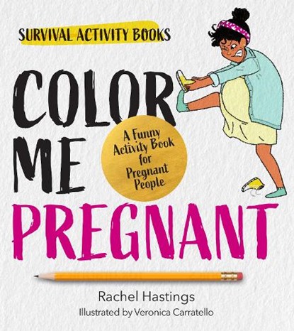 Color Me Pregnant, Rachel Hastings - Paperback - 9780760392249