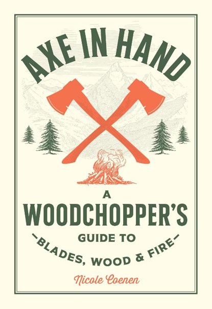 Axe in Hand, Nicole Coenen - Gebonden - 9780760392676