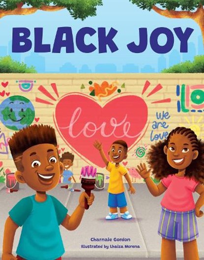 Black Joy: Love Yourself, Love Your Culture, Charnaie Gordon - Gebonden - 9780760394397