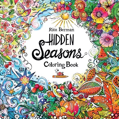 Berman, R: Hidden Seasons Coloring Book, Rita Berman - Paperback - 9780760396117