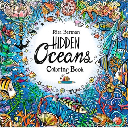 Hidden Oceans Coloring Book, Rita Berman - Paperback - 9780760396131