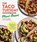 The Taco Tuesday Cookbook: Plant-Based, Kate Kasbee - Paperback - 9780760397053