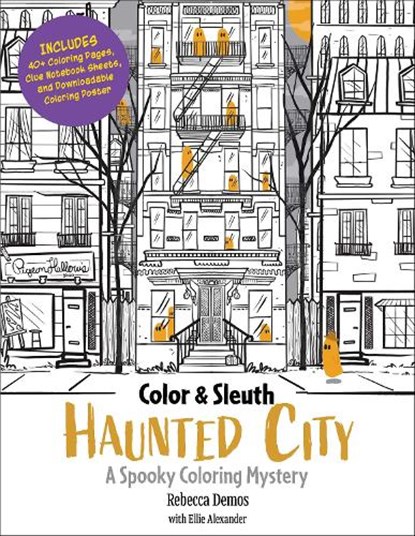 Color & Sleuth: Haunted City, Rebecca Demos ; Ellie Alexander - Paperback - 9780760397725