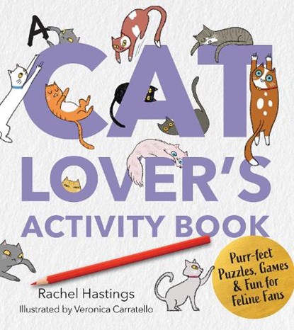 A Cat Lover's Activity Book, Rachel Hastings - Paperback - 9780760397831