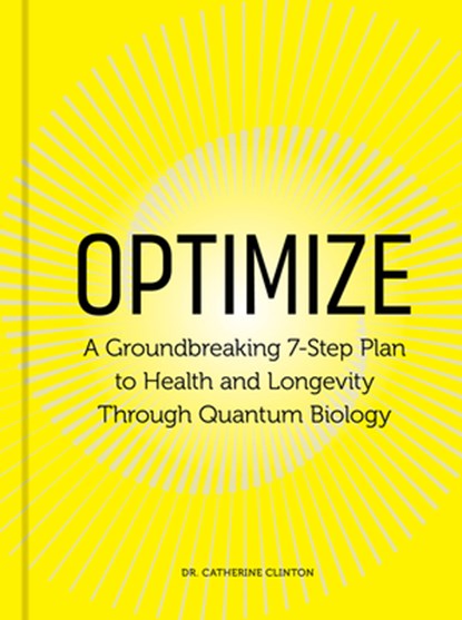 Optimize, Dr. Catherine Clinton - Gebonden - 9780760398562