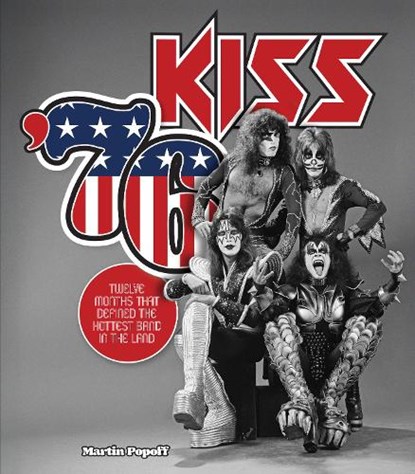 Kiss '76, Martin Popoff - Gebonden - 9780760398845