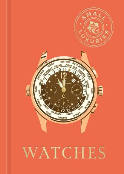 Small Luxuries: Watches, David Bader - Gebonden - 9780760399804
