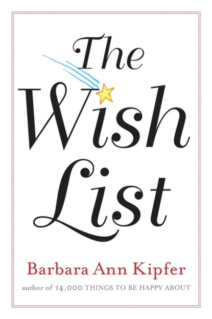 The Wish List, Barbara Ann Kipfer - Paperback - 9780761107569