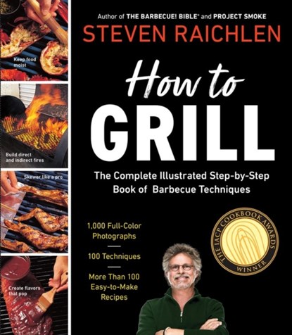 How to Grill, Steven Raichlen - Paperback - 9780761120148