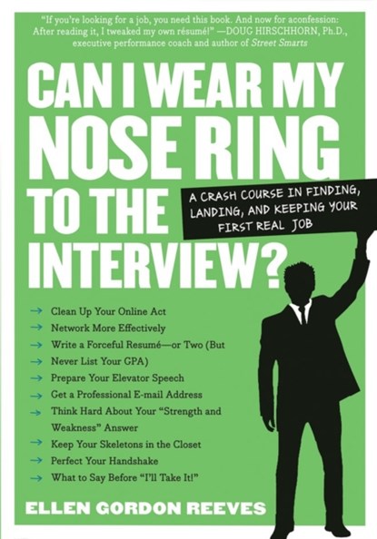Can I Wear My Nose Ring to the Interview?, GORDON REEVES,  Ellen - Paperback - 9780761141457