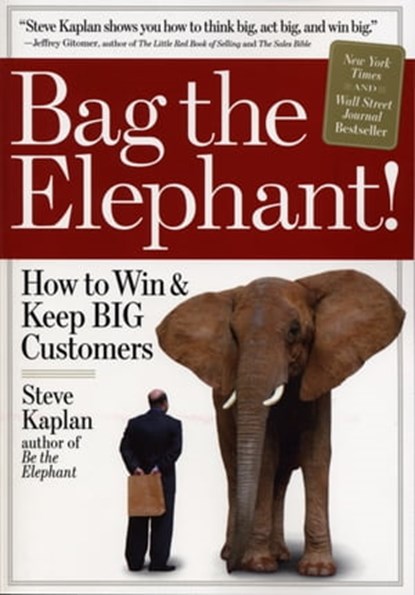 Bag the Elephant, Steve Kaplan - Ebook - 9780761153825