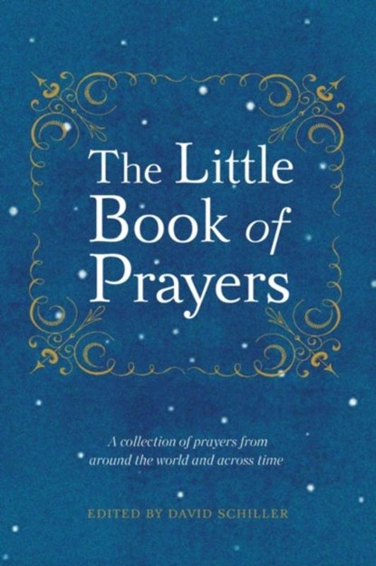 The Little Book of Prayers, David Schiller - Paperback - 9780761177586