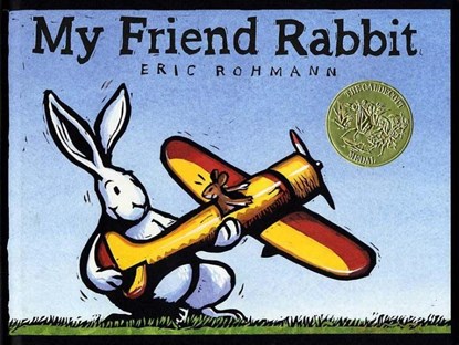 My Friend Rabbit, Eric Rohmann - Gebonden - 9780761315353