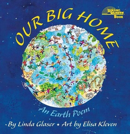 Our Big Home: An Earth Poem, Linda Glaser - Paperback - 9780761317760