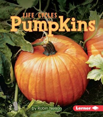 Pumpkins, Robin Nelson - Paperback - 9780761341178