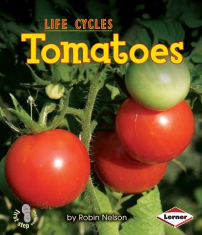 Tomatoes, Robin Nelson - Paperback - 9780761341239