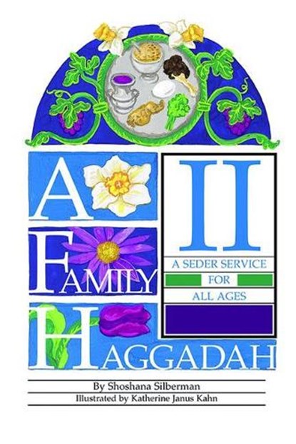 A Family Haggadah II, Rosalind Silberman - Paperback - 9780761352112