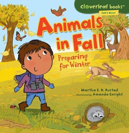 Animals in Fall: Preparing for Winter, Martha E. H. Rustad - Paperback - 9780761385066