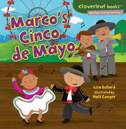 Marco's Cinco de Mayo, Lisa Bullard - Paperback - 9780761385806