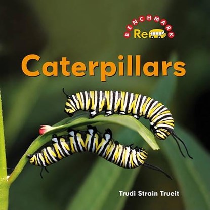 Caterpillars, Trudi Trueit - Gebonden - 9780761439639