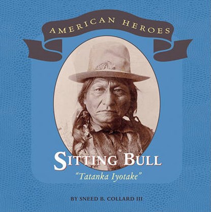 Sitting Bull, COLLARD,  Sneed B., III - Gebonden - 9780761440598