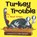 Turkey Trouble, Wendi Silvano - Gebonden - 9780761455295