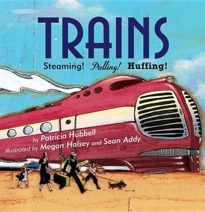 TRAINS, PATRICIA HUBBELL - Paperback - 9780761455936