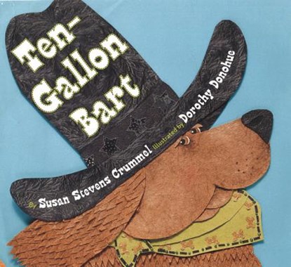 Ten-Gallon Bart, Susan Stevens Crummel - Paperback - 9780761457190