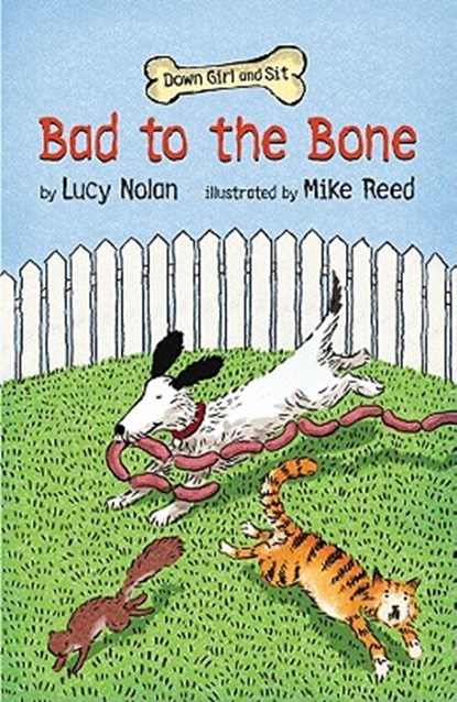 Bad to the Bone, Lucy A. Nolan - Paperback - 9780761458340