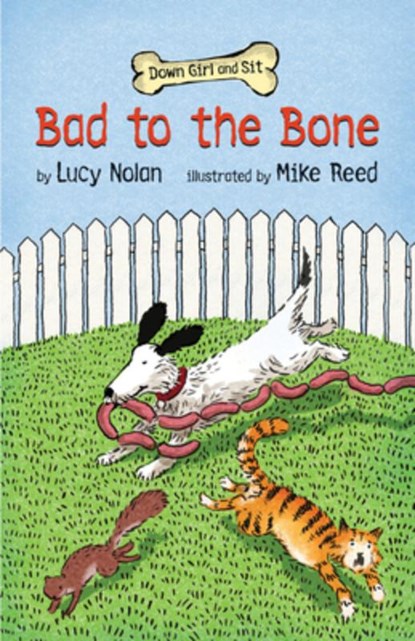 Bad to the Bone, Lucy A. Nolan - Paperback - 9780761458340