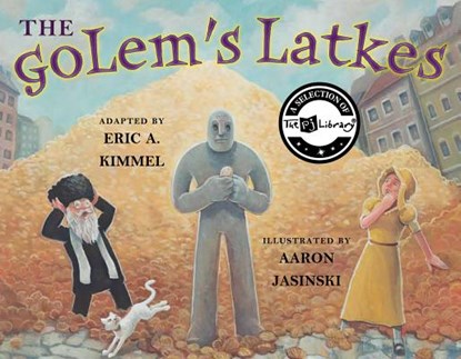 The Golem's Latkes, Eric A. Kimmel - Gebonden - 9780761459040