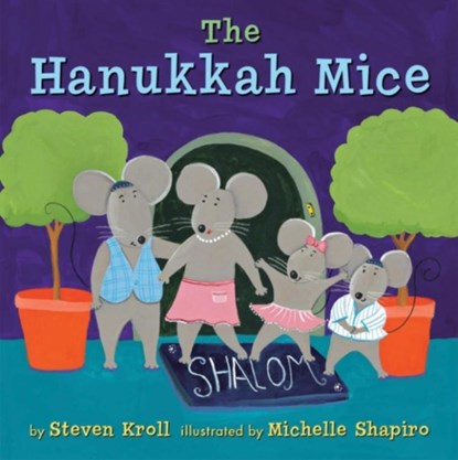 The Hanukkah Mice, Steven Kroll - Paperback - 9780761459880