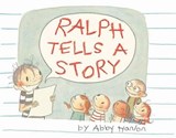 Ralph Tells a Story - Abby Hanlon - 9780761461807